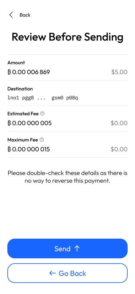 Review screen with amount, destination, estimated fee, and maximum fee