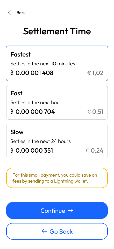 UI for choosing the estimated settlement time and corresponding fee
